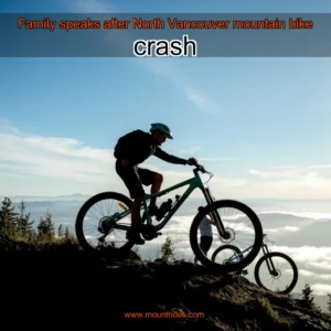 Read more about the article Family speaks after North Vancouver mountain bike crash