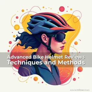Read more about the article Advanced Bike Helmet Reviews Techniques and Methods